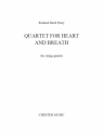 Richard Reed Parry: Quartet For Heart And Breath (For String Quartet) String Quartet Instrumental Work