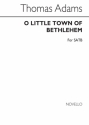 Thomas Adams, O Little Town Of Bethlehem SATB Chorpartitur