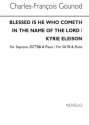 Charles Gounod, Blessed Is He Who Cometh / Kyrie Eleison SATB and Piano Chorpartitur