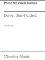 Peter Maxwell Davies: Dove, Star-Folded (Score) Violin, Viola, Cello, Orchestra Score