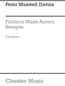 Peter Maxwell Davies: Fanfare Musis Aurora Benigna (Score) Trumpet (Duet), French Horn (Duet), Trombone (Duet) Score