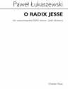 Pawel Lukaszewski: O Radix Jesse (SSAA) SSAA Vocal Score