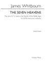 James Whitbourn: The Seven Heavens - The Life Of C.S. Lewis In The Pla SATB, Piano Accompaniment Vocal Score