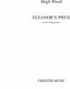 Hugh Wood: Eleanor's Piece (Score) String Quartet Score