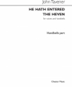 John Tavener: He Hath Entered The Heven (Handbell Part) Handbells Part