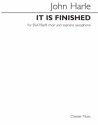 John Harle: It Is Finished (Vocal Score) SATBARB, Soprano Saxophone Vocal Score