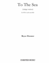 Bryce Dessner: To The Sea (Score/Parts) SSAA, String Quartet, Vibraphone, Piano Chamber Score and Parts