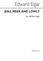 Edward Elgar, Jesu Meek And Lowly SATB and Organ Chorpartitur