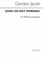 Gordon Jacob, Song On May Morning SATB Chorpartitur