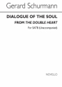 Gerard Schurmann, Dialogue Of The Soul SATB Chorpartitur