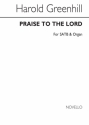 Harold Greenhill, Praise To The Lord SATB and Organ Chorpartitur