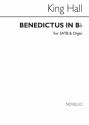 King Hall, Benedictus In B Flat SATB and Organ Chorpartitur