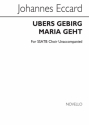 Johannes Eccard, bers Gebirg Maria Geht SATB Chorpartitur