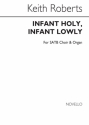 Keith Roberts, Infant Holy, Infant Lowly SATB and Organ Chorpartitur