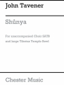 John Tavener: Shunya (SATB/Temple Bowl) SATB, Percussion Score