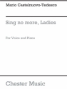 M. Castelnuovo-tedesco: Sigh No More Ladies (Voice/Piano) Voice, Piano Accompaniment Vocal Work