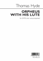 Thomas Hyde, Orpheus With His Lute SATB Chorpartitur