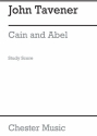 John Tavener: Cain And Abel Soprano, Alto, Tenor, Baritone Voice, Orchestra Score