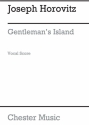 Joseph Horovitz: Gentleman's Island (Vocal Score) Tenor, Baritone Voice, Orchestra Vocal Score