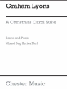 Graham Lyons: Christmas Carol Suite (Score/Parts), Mixed Bag: No.6 Wind Instruments Instrumental Work