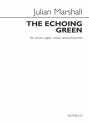 Julian Marshall, Julian Marshall: The Echoing Green Unison Voices Chorpartitur