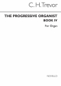 The Progressive Organist Book 4 Orgel Buch