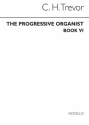 The Progressive Organist Book 6 Orgel Buch