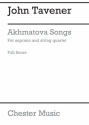 John Tavener: Akhmatova Songs (Score) Soprano, String Quartet Score