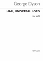 George Dyson, Hail Universal Lord SATB and Organ Chorpartitur