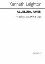 Kenneth Leighton, Alleluia Amen (Festival Anthem) Bass Voice SATB Organ Accompaniment Buch