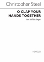 Christopher Steel, O Clap Your Hands Together SATB and Organ Chorpartitur