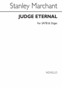 Stanley Marchant, Judge Eternal SATB and Organ Chorpartitur