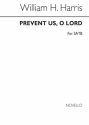 Sir William Henry Harris, Prevent Us O Lord SATB Chorpartitur