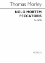 Thomas Morley, Nolo Mortem Peccatoris SATB Chorpartitur