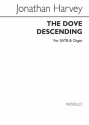 Jonathan Harvey, Dove Descending SATB and Organ Chorpartitur