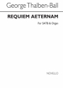 George Thalben-Ball, Requiem Aeternam SATB and Organ Chorpartitur