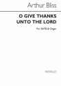 Arthur Bliss, O Give Thanks Unto The Lord (SATB) SATB and Organ Chorpartitur