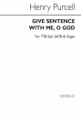 Henry Purcell, Give Sentence With Me Tenor Bass Voice SATB Chorpartitur