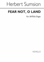 Herbert Sumsion, Fear Not O Land SATB and Organ Chorpartitur