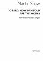 Martin Shaw, O Lord How Manifold Are Thy Works Unison Voices Chorpartitur