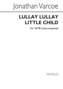 Jonathan Varcoe, Lullay Lullay Little Child SATB Chorpartitur