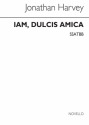 Jonathan Harvey, Iam, Dulcis Amica SATB Buch