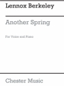 Lennox Berkeley: Another Spring Op.93 Medium Voice, Piano Accompaniment Instrumental Work