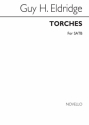 Guy Eldridge, Torches for SATB Chorus SATB Chorpartitur