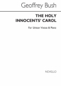 Geoffrey Bush, The Holy Innocents Carol Voice Piano Accompaniment Percussion Buch