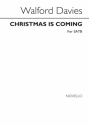 Henry Walford Davies, Christmas Is Coming SATB Chorpartitur