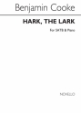 Dr. Benjamin Cooke, Hark The Lark SATB and Piano Chorpartitur