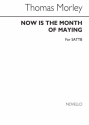 Thomas Morley, Now Is The Month Of Maying SATB Chorpartitur