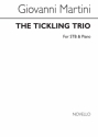 Giovanni Battista Martini, The Tickling Trio Stb/Piano STB and Piano Chorpartitur