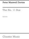 Peter Maxwell Davies: The No. 11 Bus Libretto Opera, Lyrics Only Libretto